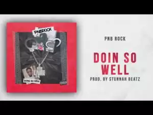 PnB Rock - Doin So Well